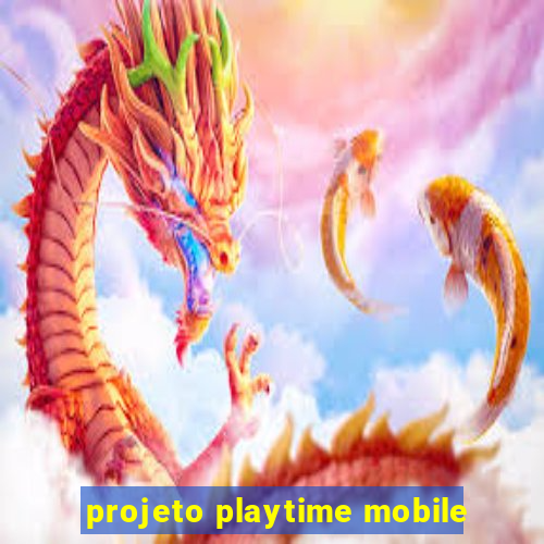 projeto playtime mobile